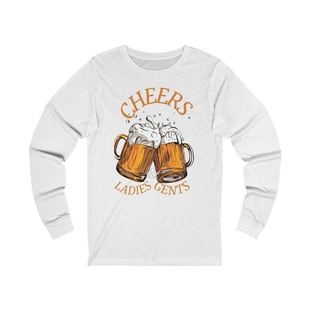 Unisex Jersey Long Sleeve Tee Cheers ladies and Gents Beer Shirt