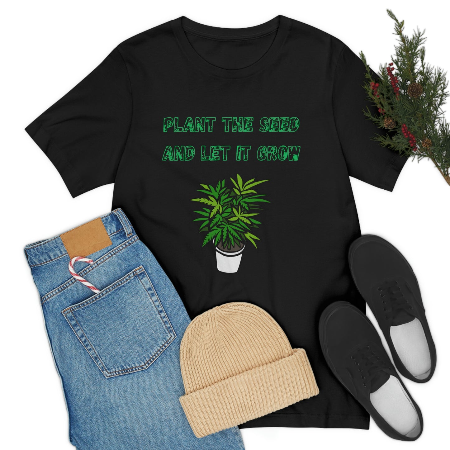 Unisex Jersey Short Sleeve Tee Plant The Seed And Let It Grow