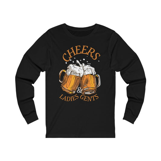 Unisex Jersey Long Sleeve Tee Cheers ladies and Gents Beer Shirt