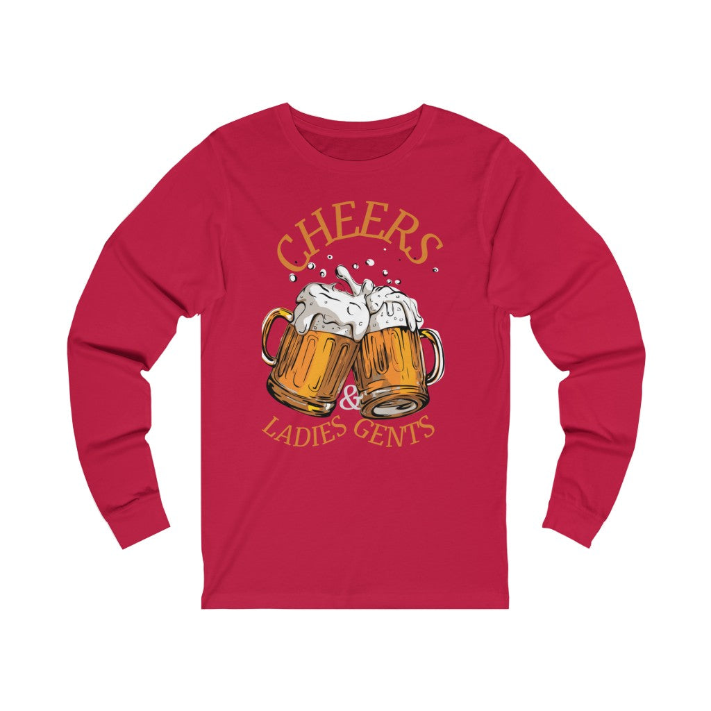 Unisex Jersey Long Sleeve Tee Cheers ladies and Gents Beer Shirt