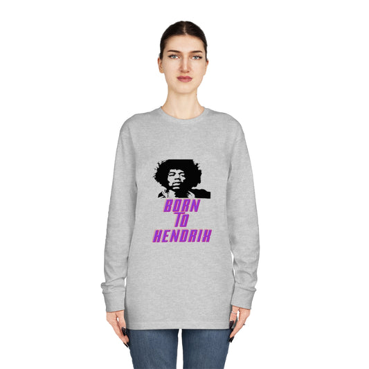 Long Sleeve Crewneck Tee born to hendrix